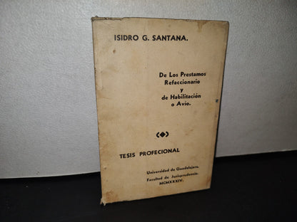 180- De Los Préstamos Refaccionario Y De Habilitación O Avío - Universidad De Guadalajara -1934
