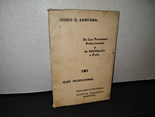 180- De Los Préstamos Refaccionario Y De Habilitación O Avío - Universidad De Guadalajara -1934