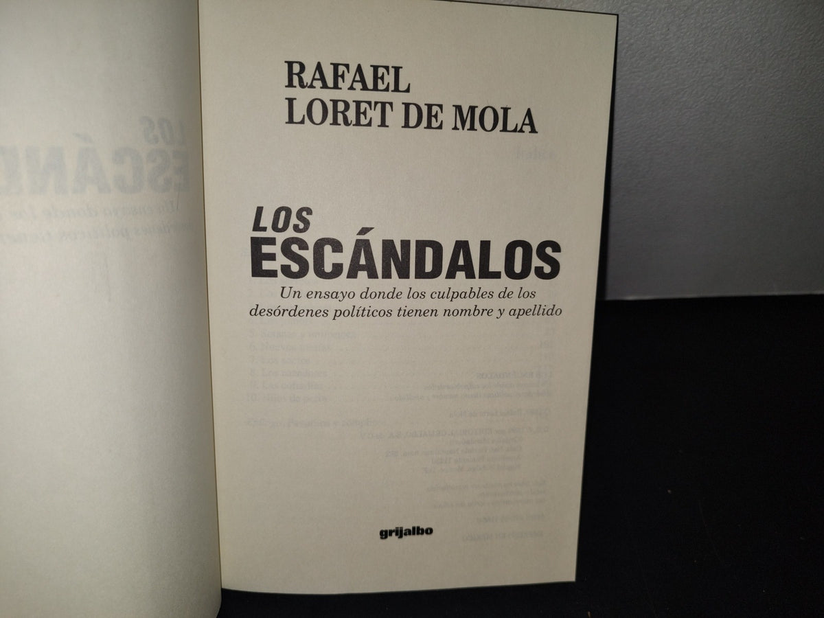 75- Los Escándalos - Rafael Loret De Mola - Editorial Grijalbo, 1999