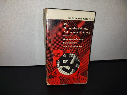 128- Der Nationalsozialismus Dokumente 1933-1945. Walther Hofer. Bücher Des Wissens - 1962
