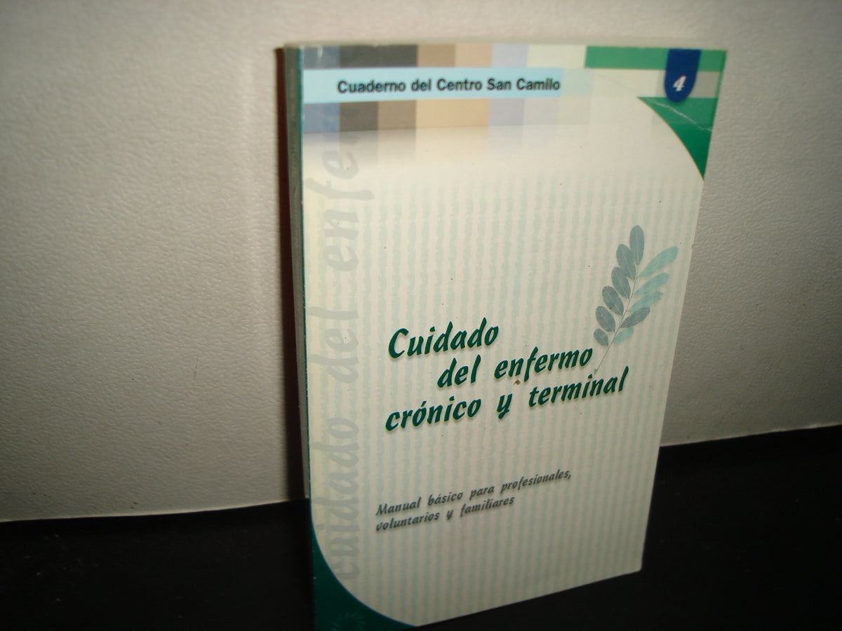 10- Cuidado Del Enfermo Crónico Y Terminal. Manual Básico Para Profesionales