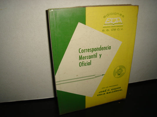 23- Correspondencia Mercantil Y Oficial - José P. Cacho