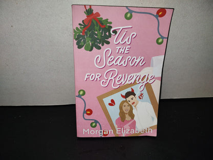 220- Tis The Season For Revenge. A Holiday Rom Com - Morgan Elizabeth