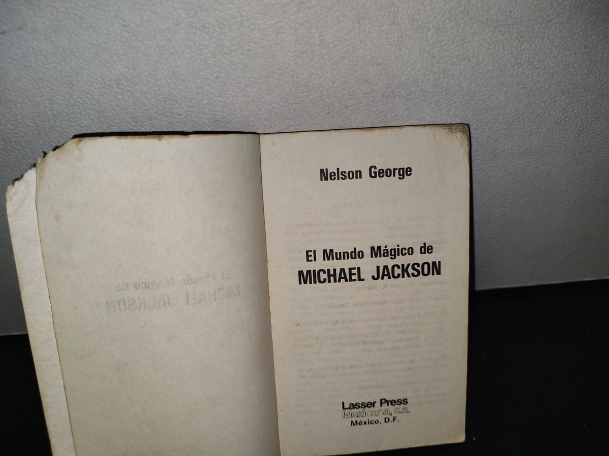 68- El Mundo Mágico De Michael Jackson - Nelson George - Primera Edición 1984