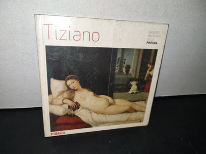 75- Grandes Maestros De La Pintura. Tiziano