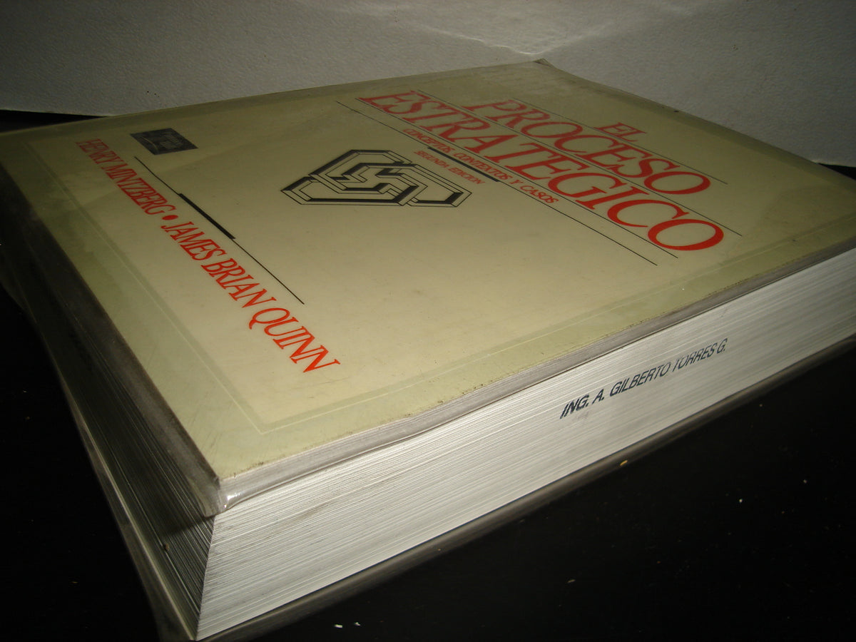 168- El Proceso Estratégico. Conceptos, Contextos Y Casos - Henry Mintzberg, James Brian Quinn
