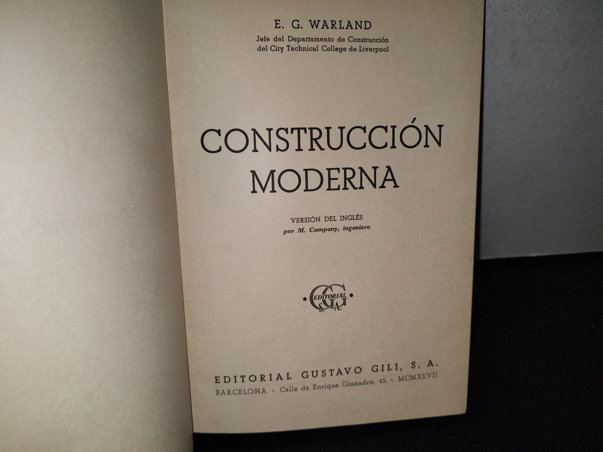 214- Construcción Moderna - E. G. Warland - Gustavo Gili, S. A., 1947