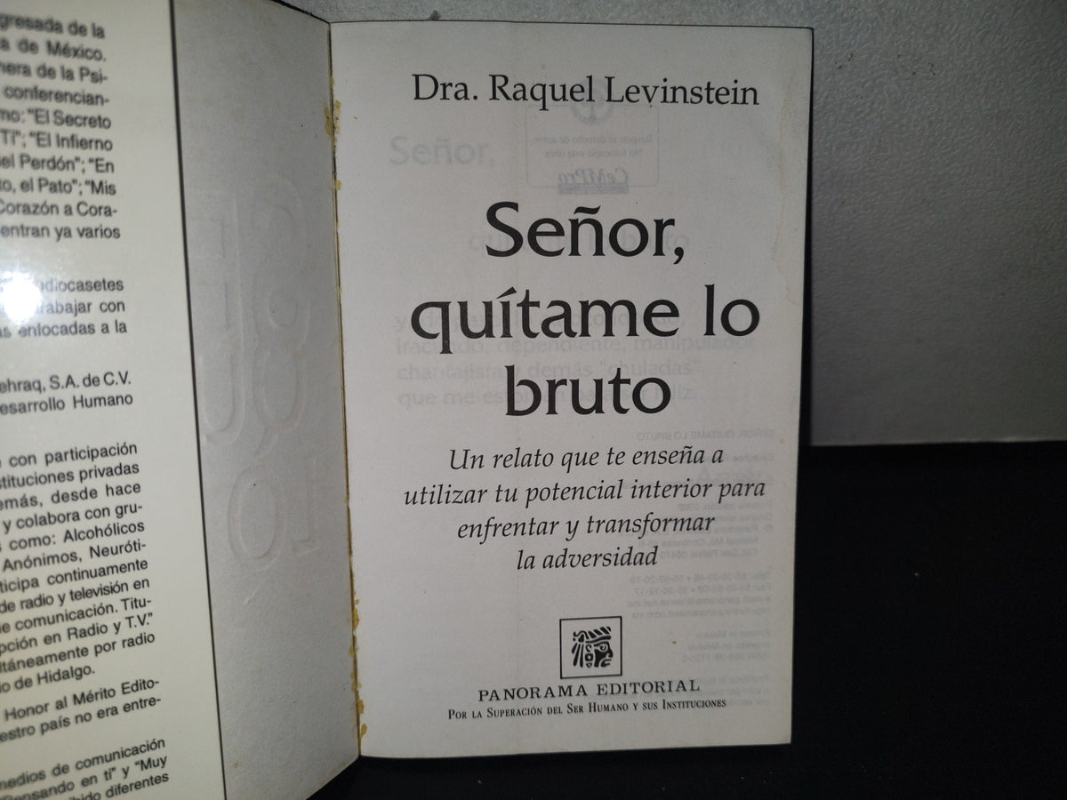 93- Señor, Quítame Lo Bruto - Dra. Raquel Levinstein