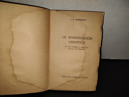 202- La Investigación Científica (En Qué Trabajan Y Sobre Qué Discuten Los Filósofos) I. G Gerásimov