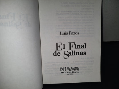 209- El Final De Salinas. Entre La Recesión Y La Devaluación - Luis Pazos