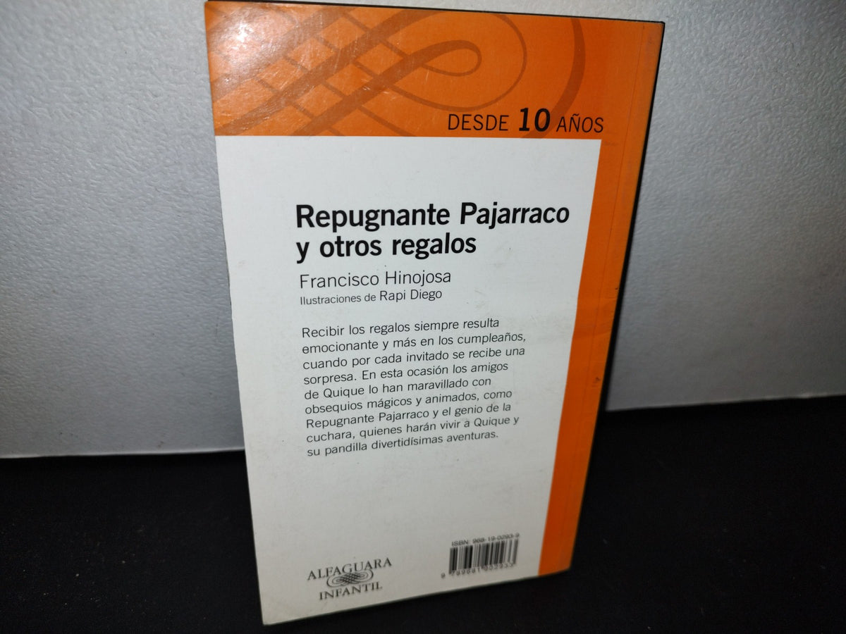 50- Repugnante Pajarraco Y Otros Regalos - Francisco Hinojosa