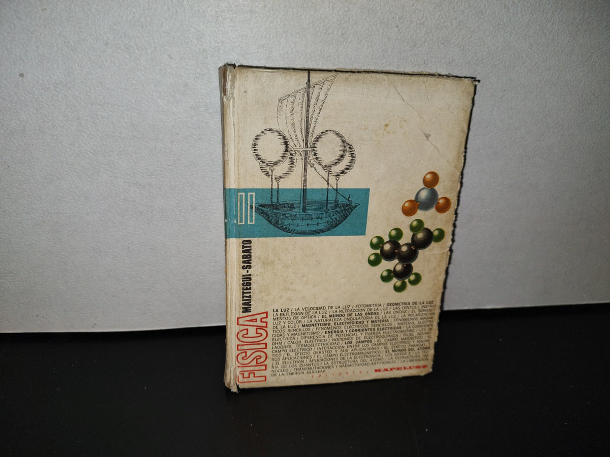 124- Introducción A La Física 2 - Alberto P. Maiztegui, Jorge A. Sabato - 1966