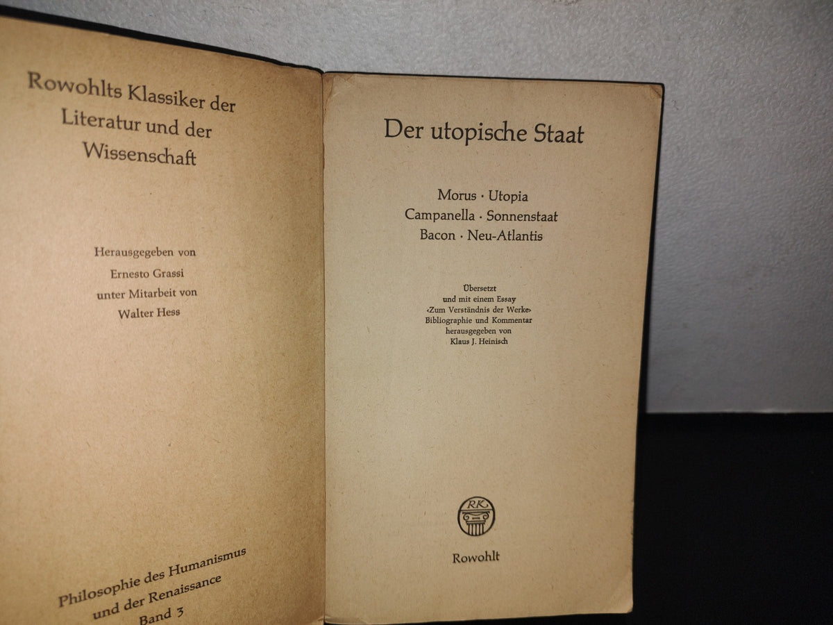 128- Der Utopische Staat. Morus, Utopia, Campanella, Sonnenstaat, Bacon, Neu-Atlantis - 1960