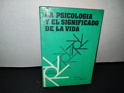 48- La Psicología Y El Significado De La Vida - Herón Nava-Segura