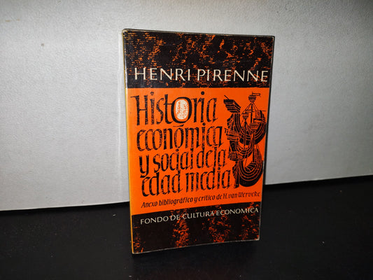 78- Historia Económica Y Social De La Edad Media - Henri Pirenne - Fondo De Cultura Económica, 1974
