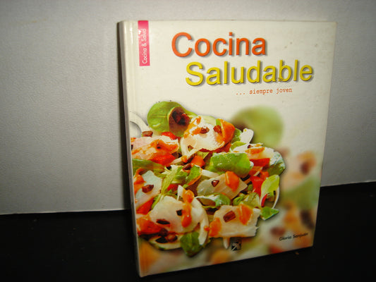 23- Cocina Saludable... Siempre Joven - Gloria Sanjuán