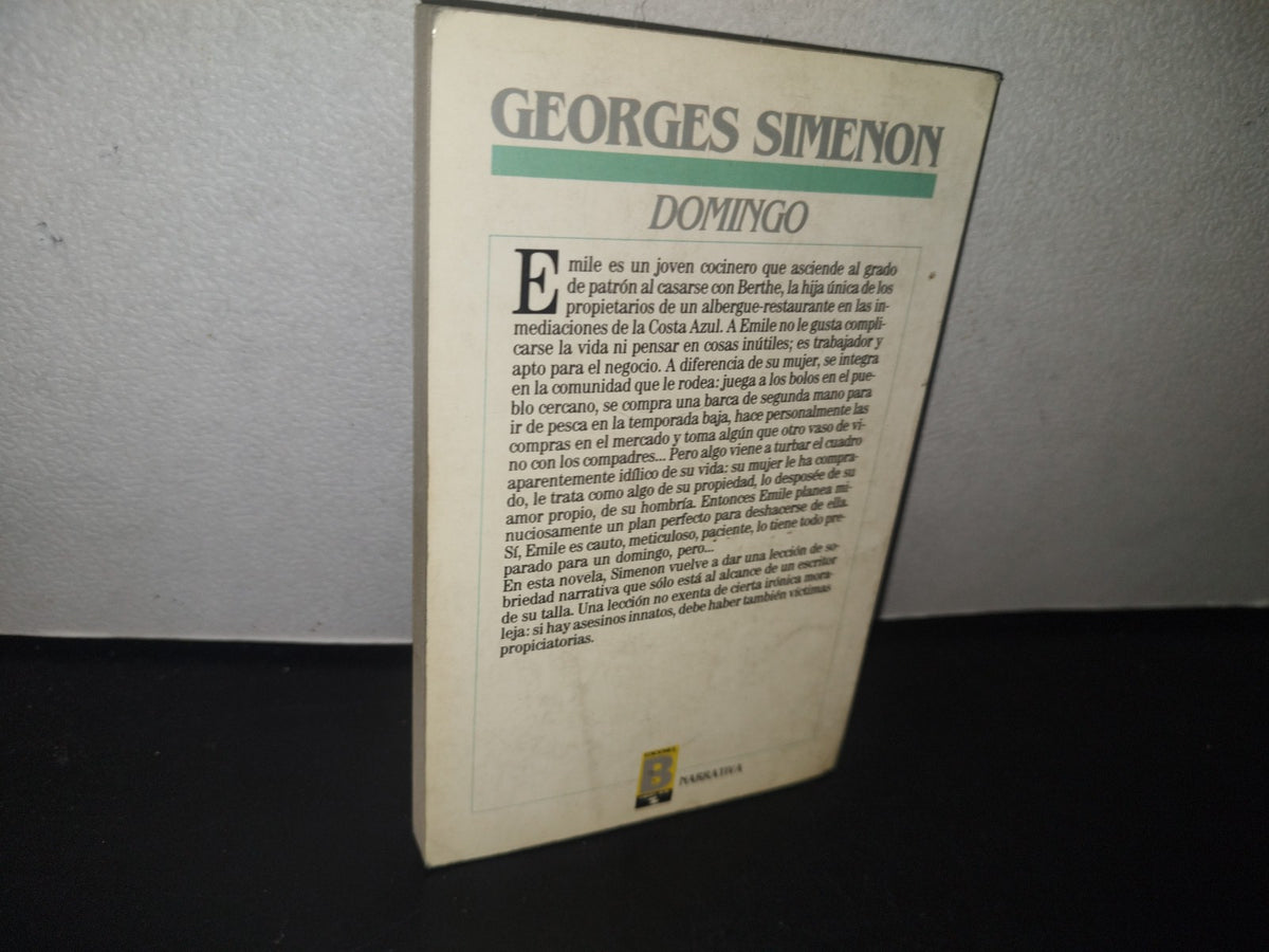 96- Domingo - Georges Simenon - Libro Amigo Narrativa. Ediciones B, Primera Edición 1988