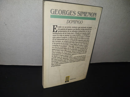 96- Domingo - Georges Simenon - Libro Amigo Narrativa. Ediciones B, Primera Edición 1988