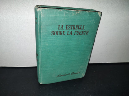 75- La Estrella Sobre La Fuente - Elizabeth Goudge - 1954