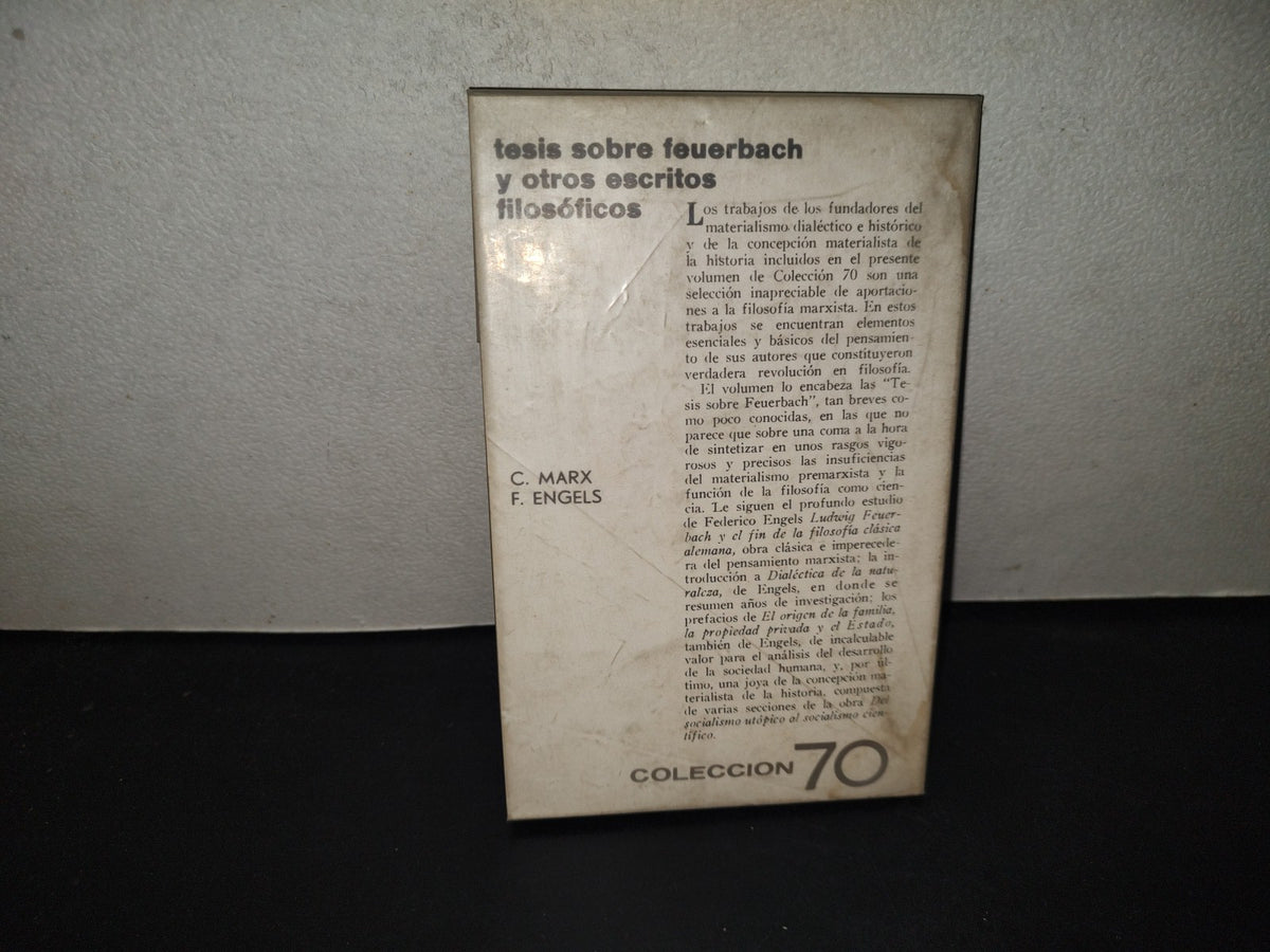 196- Tesis Sobre Feuerbach Y Otros Escritos Filosóficos - C. Marx, F. Engels