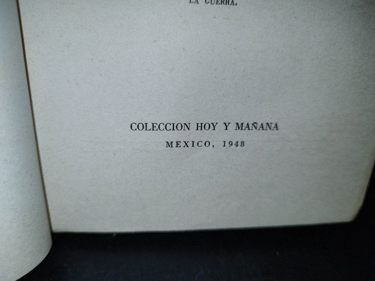 59- Alemania Habla. La Guerra Por Dentro. Revelaciones De Un Alto Espía Nazi. H. Von Berner - Colección Hoy Y Mañana, México, 1948