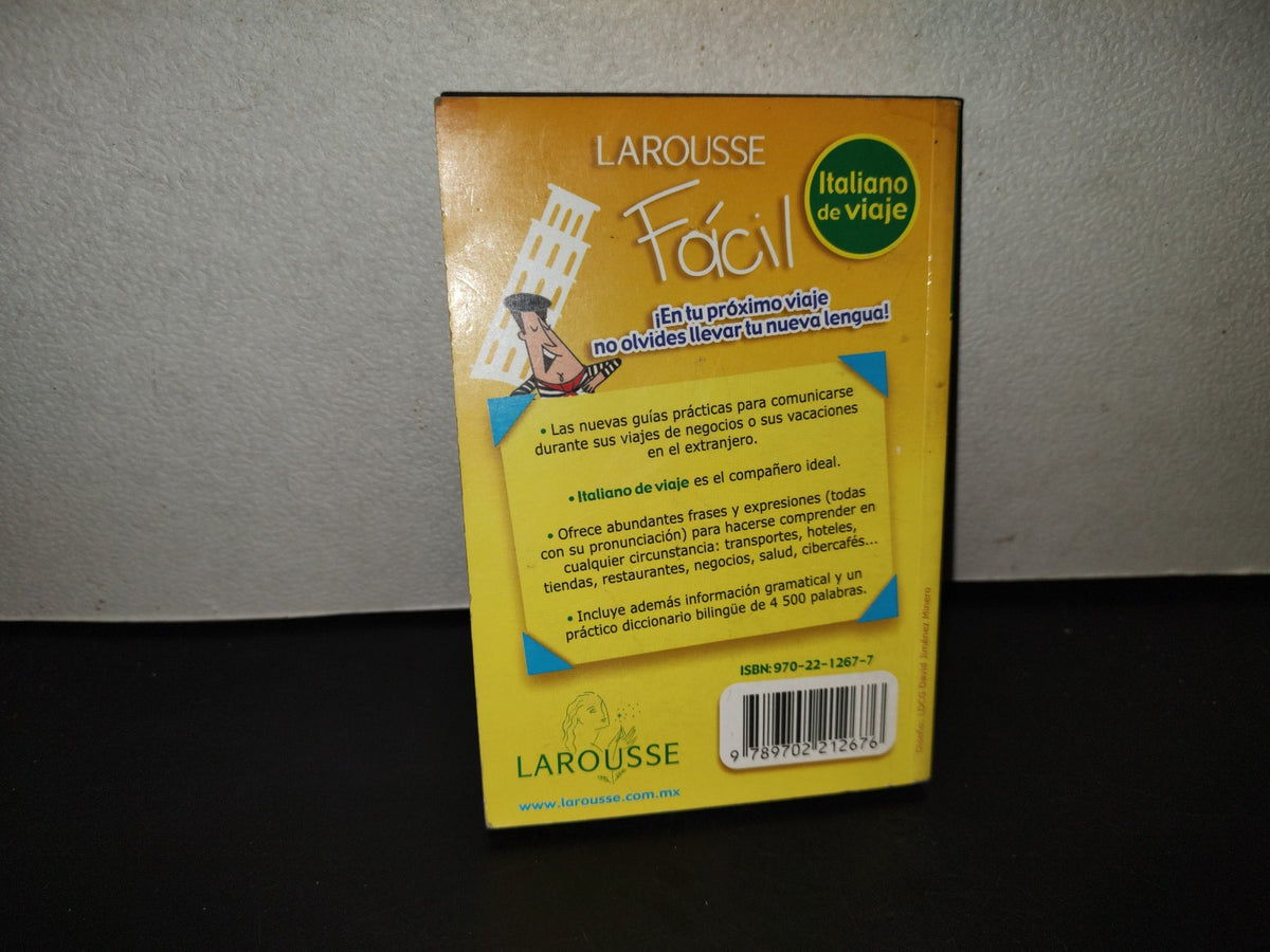 201- Larousse Fácil Italiano De Viaje - Primera Edición, 2004