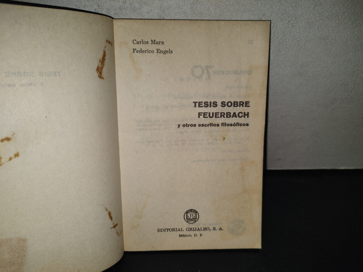 196- Tesis Sobre Feuerbach Y Otros Escritos Filosóficos - C. Marx, F. Engels