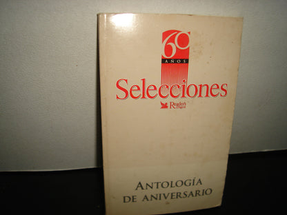 34- Selecciones Del Reader'S Digest. 60 Años. Antología De Aniversario