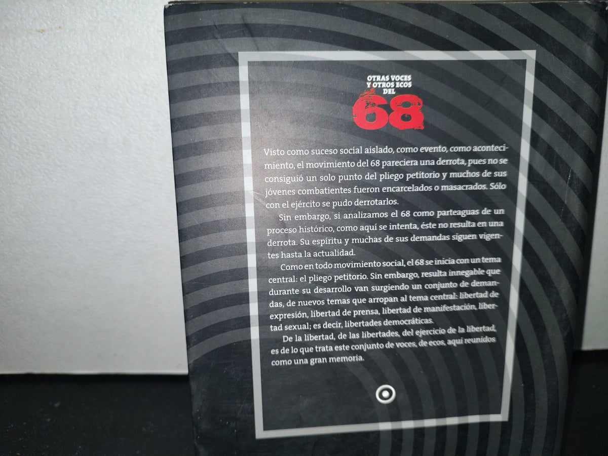 58- Otras Voces Y Otros Ecos Del 68. 45 Años Después - Salvador Martínez Della Rocca - 2013, Gobierno Del Distrito Federal