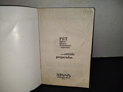 202- P.E.T. Padres Eficaz Y Técnicamente Preparados - Dr. Thomas Gordon