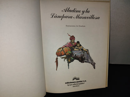 77- Aladino Y La Lámpara Maravillosa. Ediciones Junior S.A. Grupo Editorial Grijalbo, Barcelona 1988