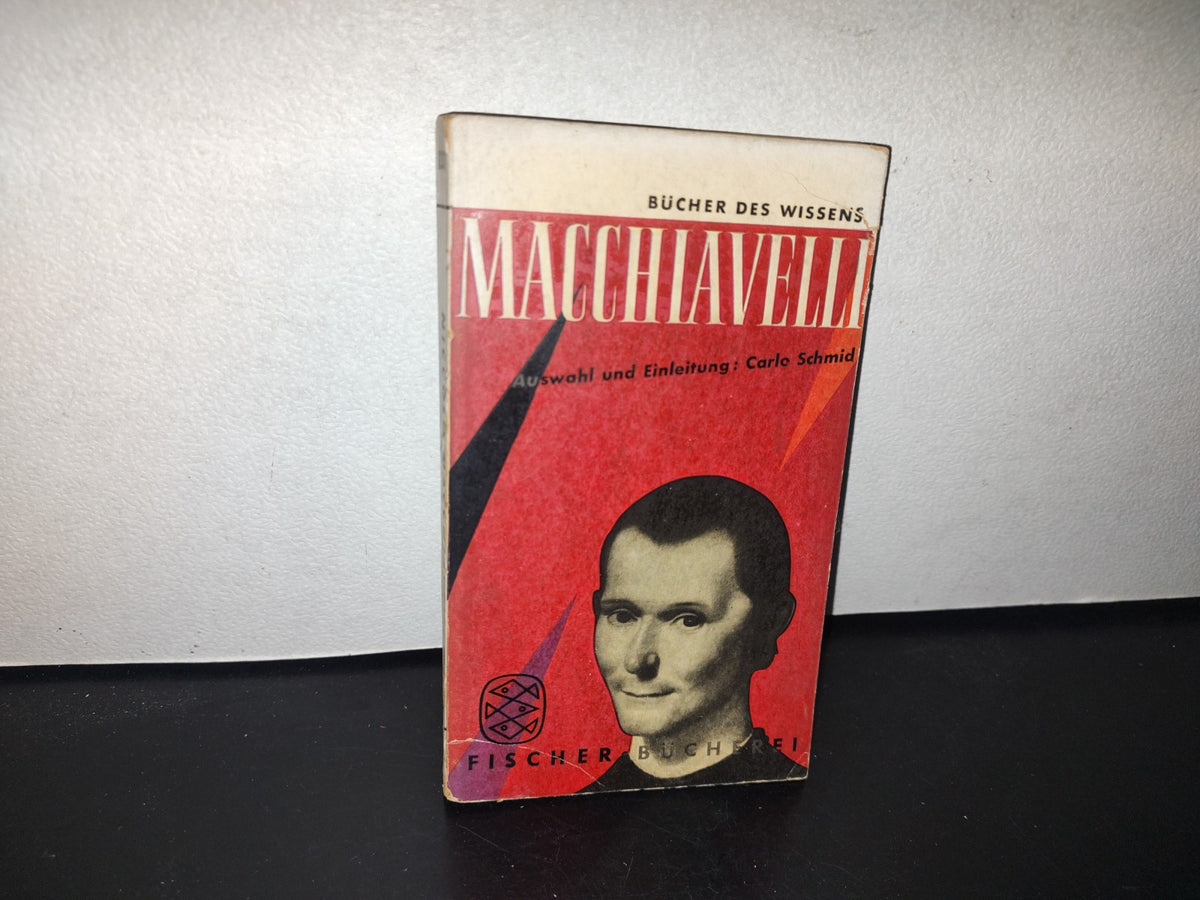 128- Alemán. Macchiavelli. Auswahl Und Einleitung Von Carlo Schmid - 1956