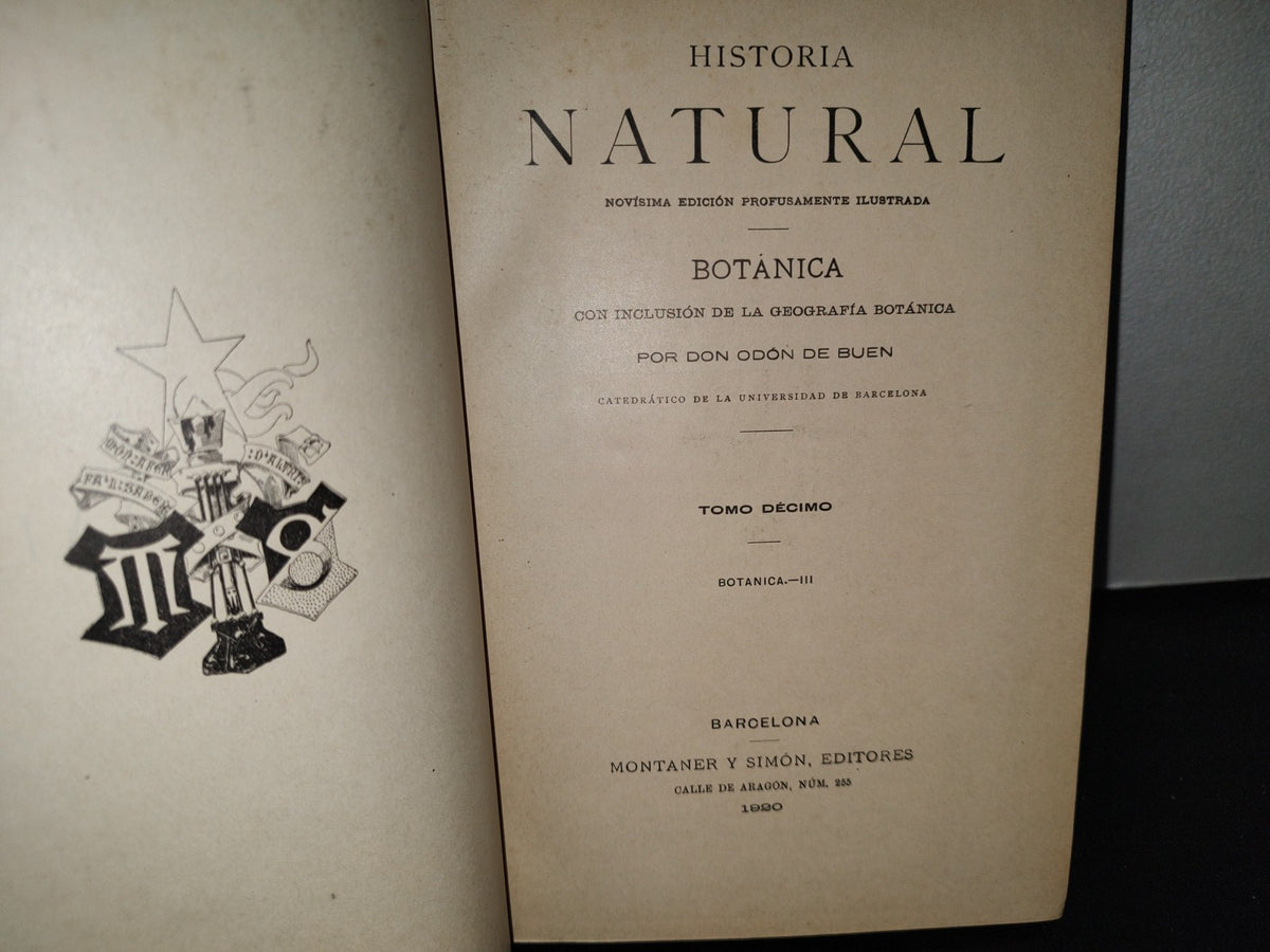 64- Historia Natural. Botánica. Don Odón De Buen, Tomo Décimo. Botánica Iii - 1920