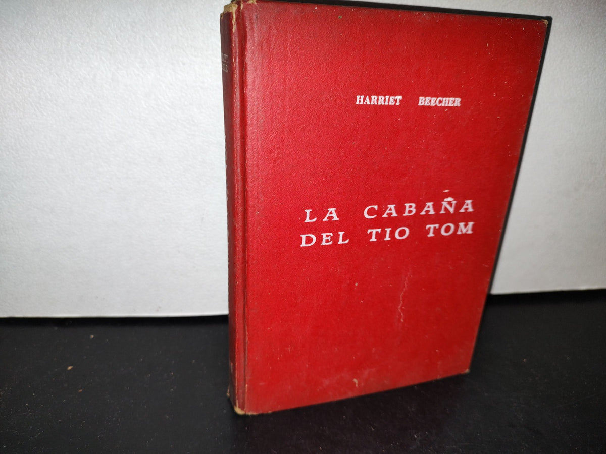 54- La Cabaña Del Tío Tom - Harriet Beecher Stowe - 1963