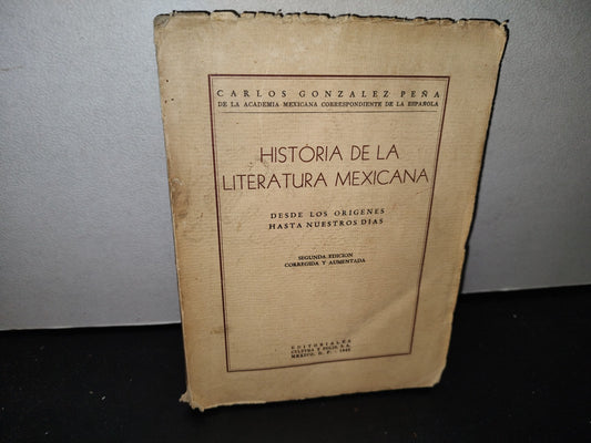 58- Historia De La Literatura Mexicana - Carlos González Peña -1940