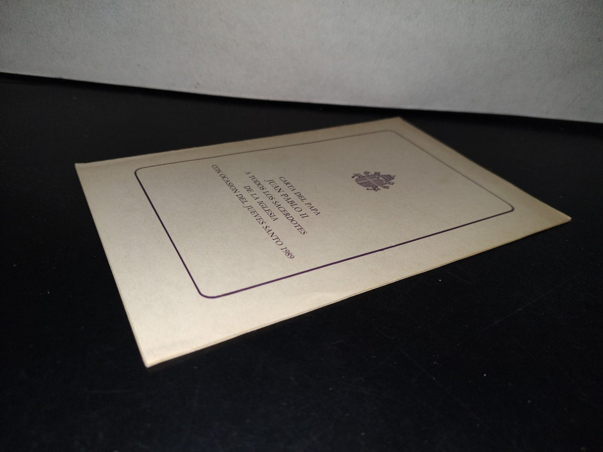 139- Carta Del Papa Juan Pablo Ii A Todos Los Sacerdotes De La Iglesia Con Ocasión Del Jueves Santo 1989