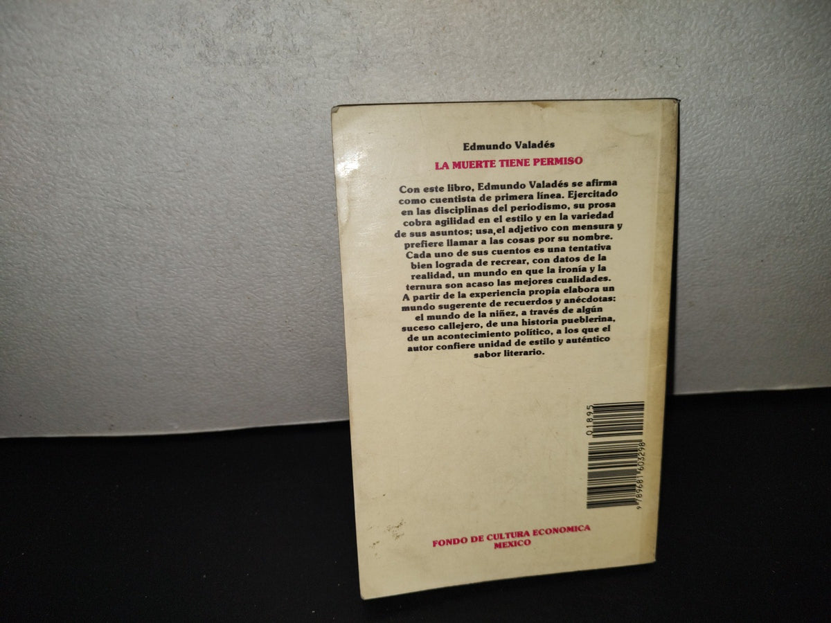 202- La Muerte Tiene Permiso - Edmundo Valadés - Fondo De Cultura Económica, 1995