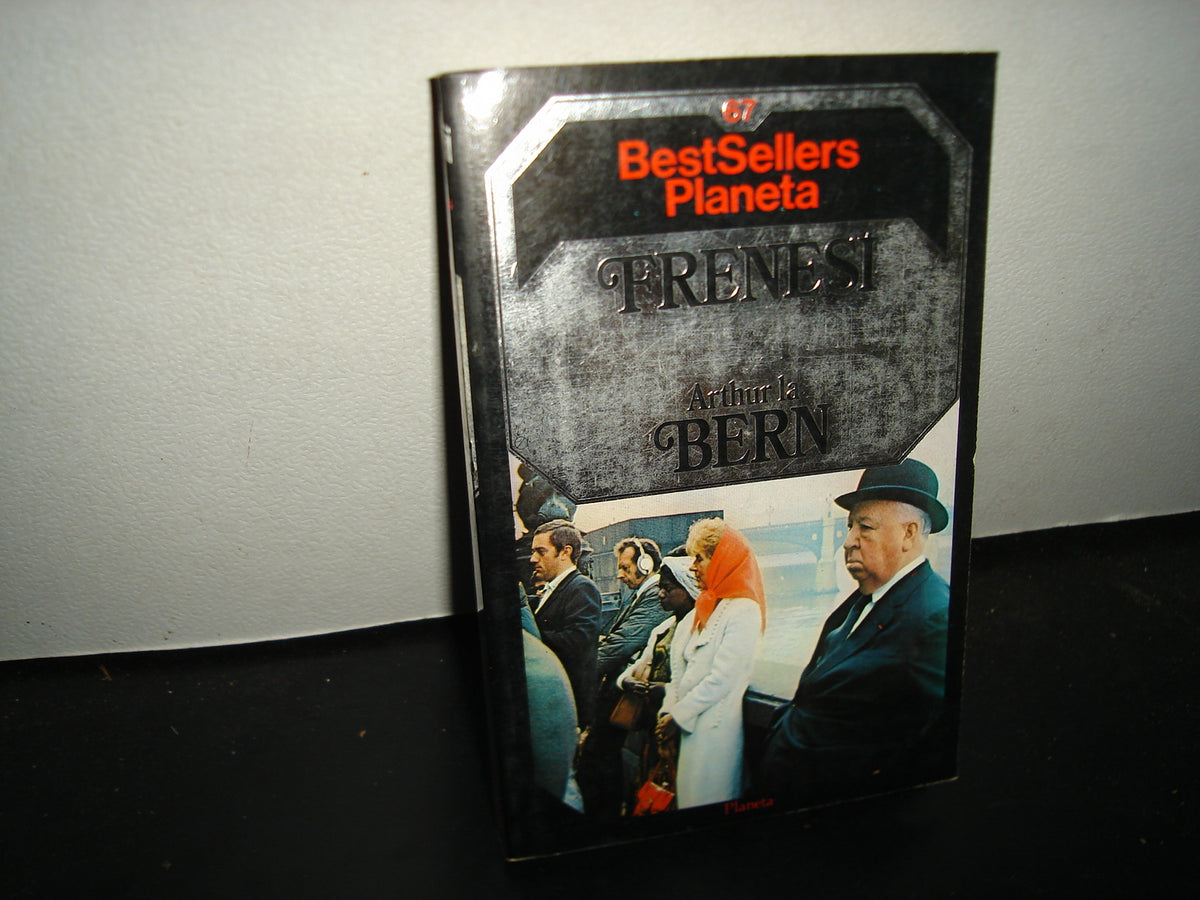 21- Frenesí - Arthur La Bern - Bestsellers Planeta - 80's