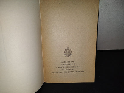 139- Carta Del Papa Juan Pablo Ii A Todos Los Sacerdotes De La Iglesia Con Ocasión Del Jueves Santo 1989