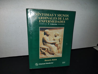 192- Síntomas Y Signos Cardinales De Las Enfermedades. 3A. Edición - Horacio Jinich - 2001