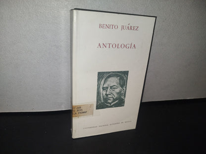96- Benito Juárez. Antología - Universidad Nacional Autónoma De México - Segunda Edición 1993