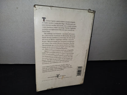 180- La Novela Inconclusa De Bernardino Casablanca - César López Cuadras - 2007