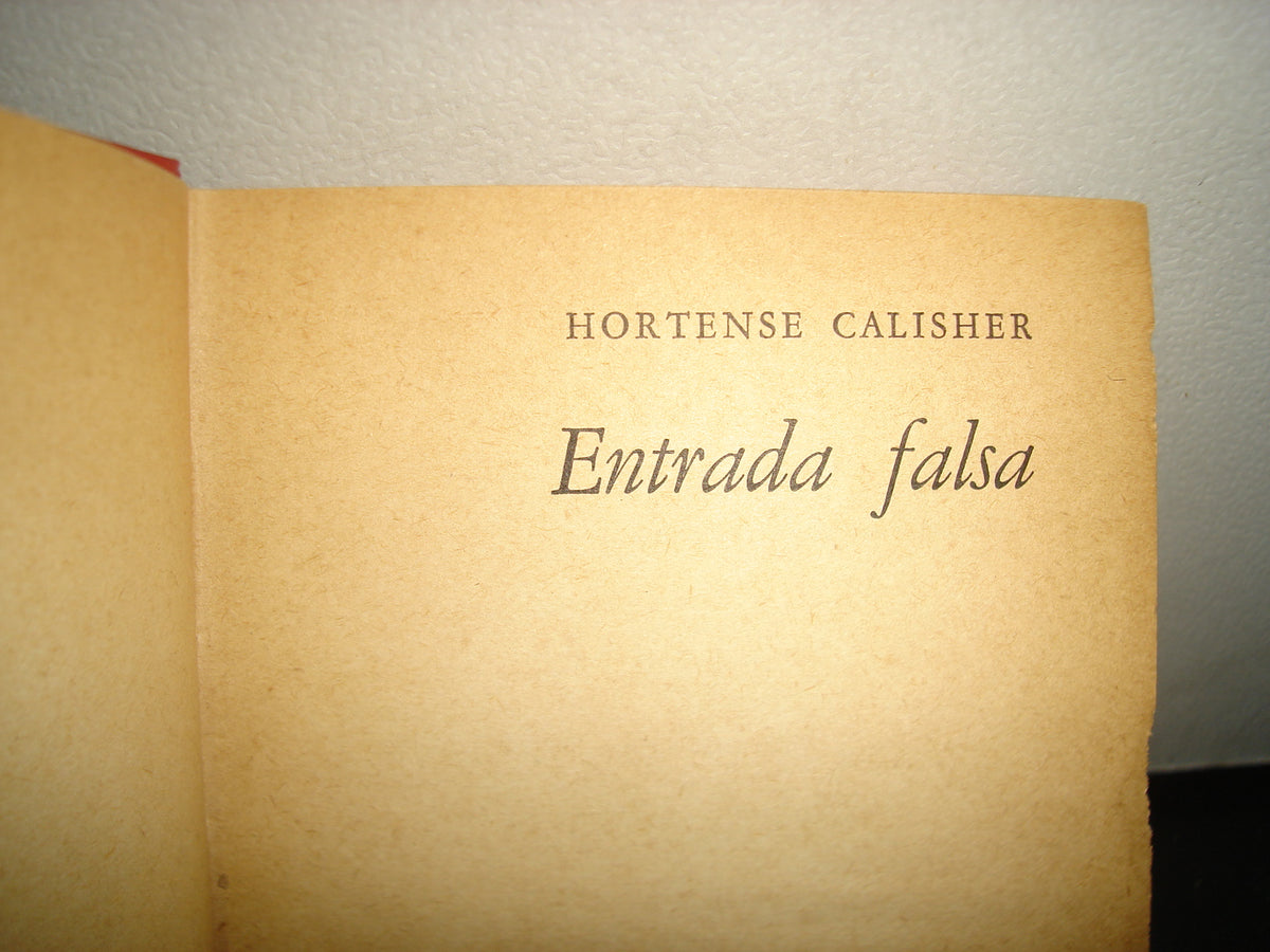 7- Entrada Falsa - Hortense Calisher - Primera Edición 1965