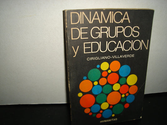 23- Dinámica De Grupos Y Educación - Cirigliano-Villaverde