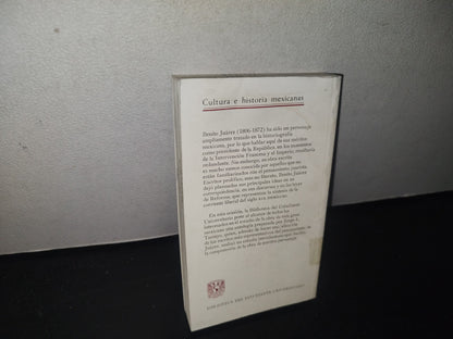 96- Benito Juárez. Antología - Universidad Nacional Autónoma De México - Segunda Edición 1993