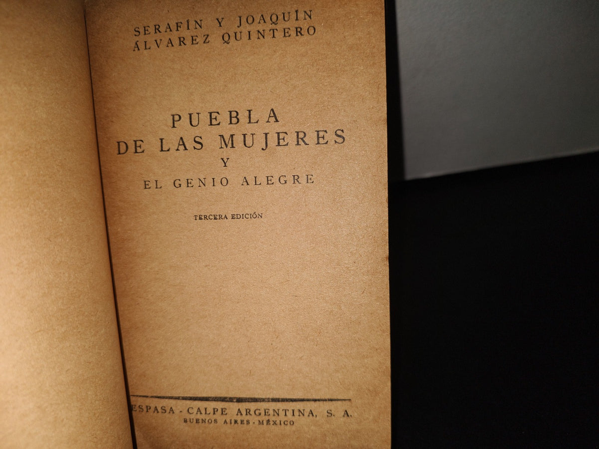 83- Puebla De Las Mujeres Y El Genio Alegre - Álvarez Quintero - Colección Austral - 1945