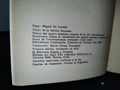 48- Los Cuatro Primeros Congresos De La Internacional Comunista. Segunda Parte - 1973