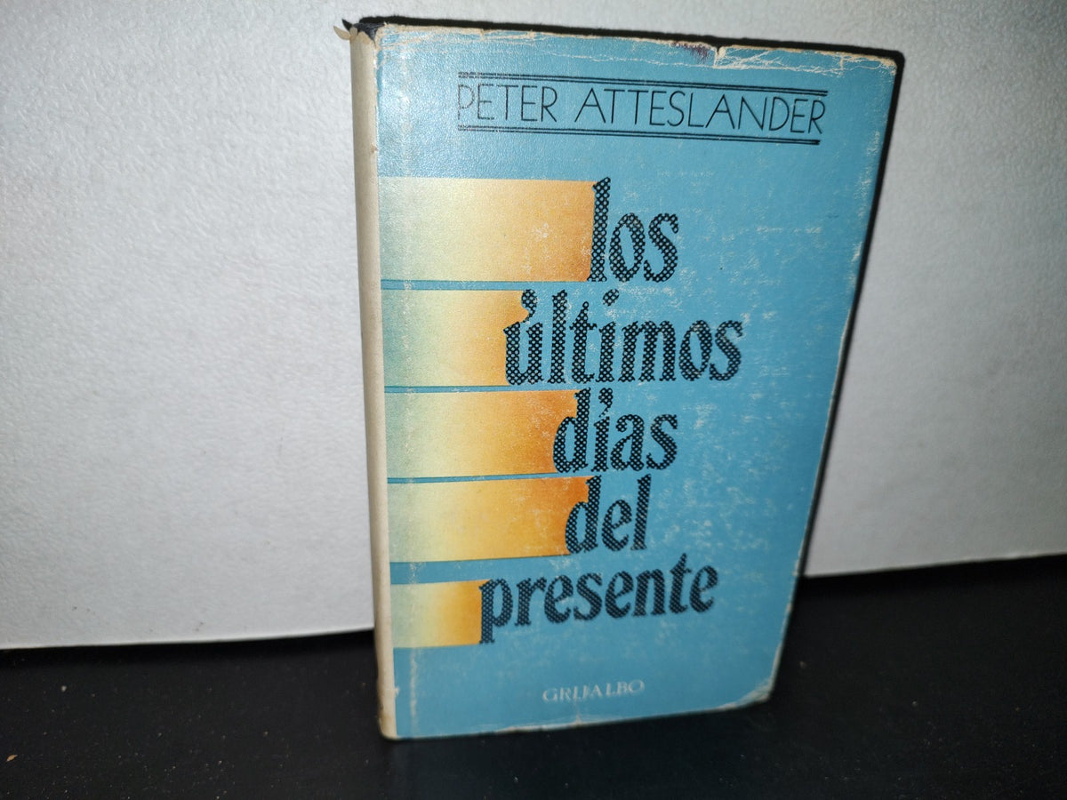 54- Los Últimos Días Del Presidente - Peter Atteslander - 1973