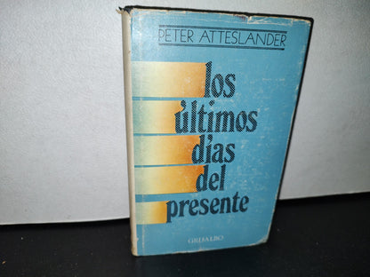 54- Los Últimos Días Del Presidente - Peter Atteslander - 1973