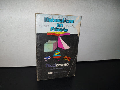 83- Matemáticas En Primaria. Diccionaro - Álvaro Manzanilla R.